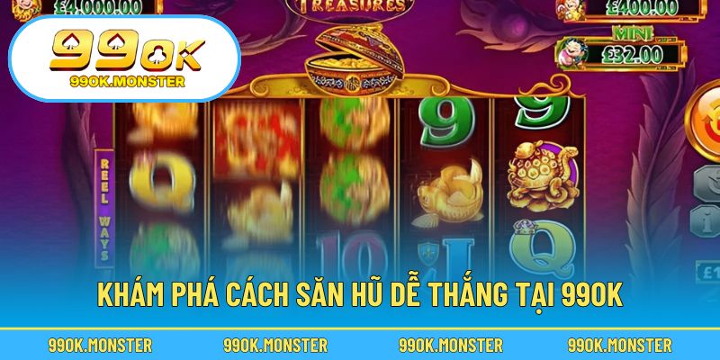 Bí quyết quay hũ hiệu quả, cơ hội nổ hũ cao