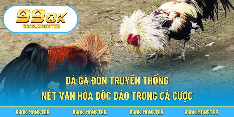 Đá gà đòn truyền thống
