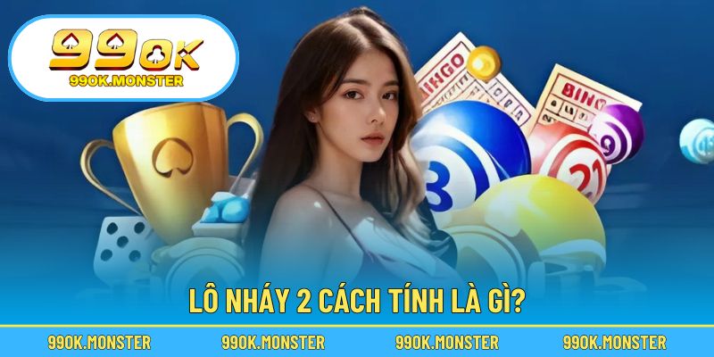 Giải thích ý nghĩa và tầm quan trọng của lô nháy