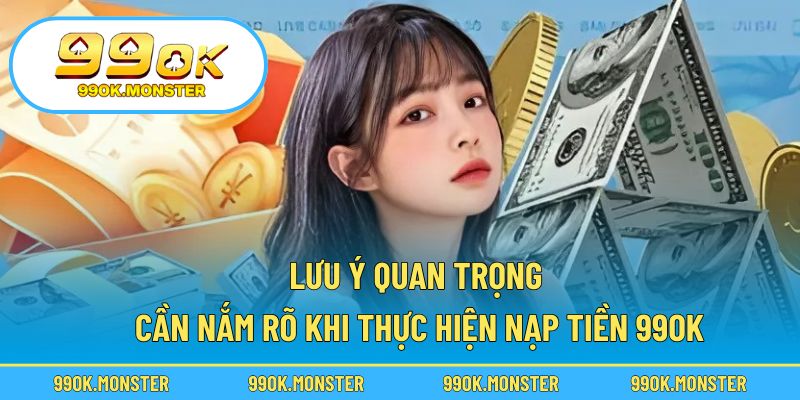 Một số kinh nghiệm giúp nạp tiền an toàn và chính xác