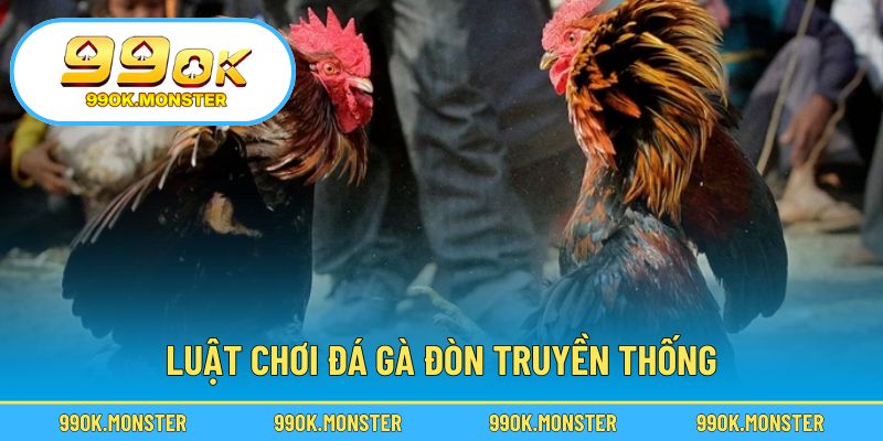 Tìm hiểu quy định chuẩn xác trong thi đấu gà đòn